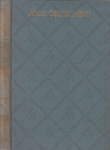 Jkai Mr - Jkai sszes mvei (56db): kztk A mi lengyelnk, A damokosok, Akik ktszer halnak meg 1-2, A janicsrok vgnapjai, Szomor napok, Felfordtott vilg, Szabadsg a h alatt 1-2, Fekete gymntok 1-2, A rgi j tblabrk, A ksz
