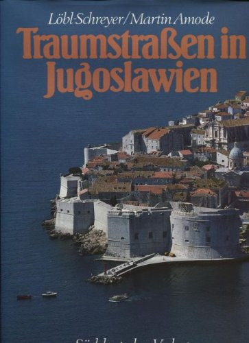 Lbl-Schreyer Martin Amode - Traumstraen in Jugoslawien