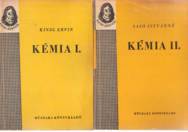 Kindl Ervin; Saj Istvnn - Kmia I-II. (Bolyai-knyvek)