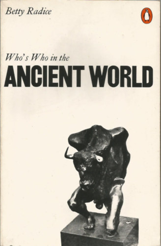 Betty Radice - Who's who in the ancient world