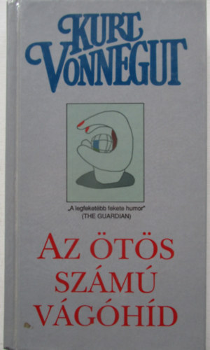 Kurt Vonnegut - Az �t�s sz�m� v�g�h�d