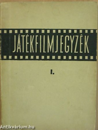 Szerk. Bors Ferenc - Jtkfilmjegyzk I-II.