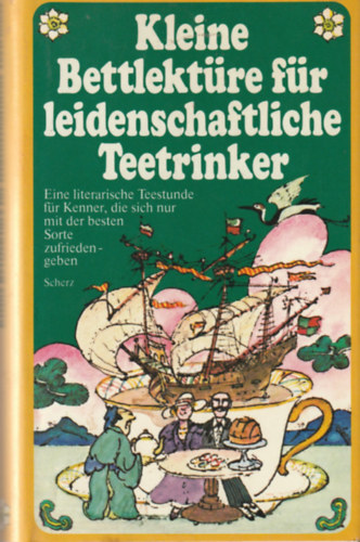 Helene Daphinoff - Kleine Bettlektüre für leidenschaftliche Teetrinker