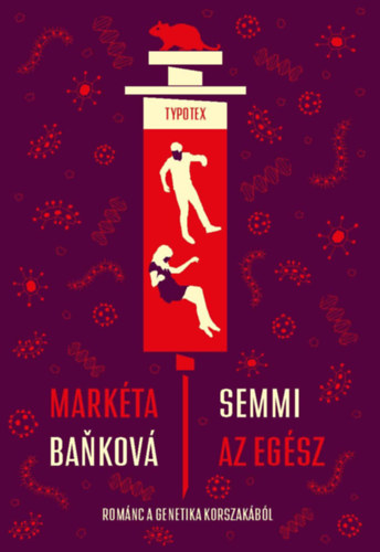 Mark�ta Bankova - Semmi az eg�sz