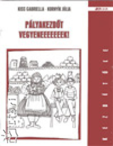 Kornyik Júlia; Kiss Gabriella - Pályakezdőt vegyeneeeeeeek!