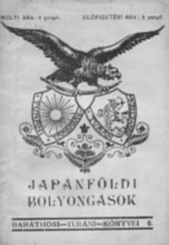 Bar�thosi-Balogh Benedek - Jap�nf�ldi bolyong�sok