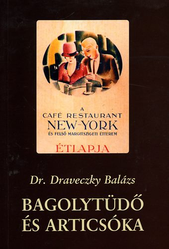 dr. Draveczky Balzs - Bagolytd s articska