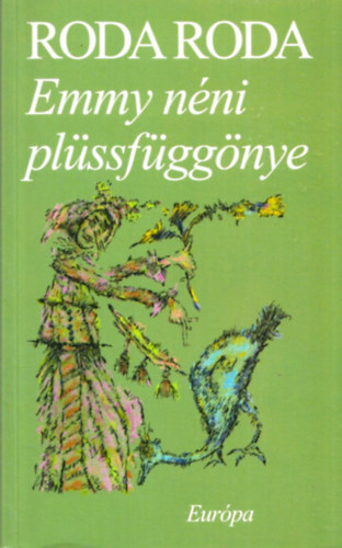 Roda Roda - Emmy n�ni pl�ssf�gg�nye