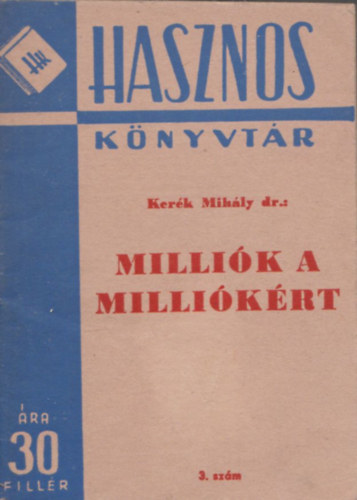 Kerk Mihly - Millik a millikrt - j magyar szocilpolitika