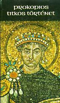 Prokopios - Titkos t�rt�net
