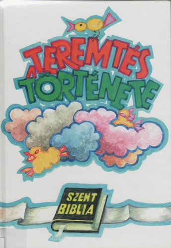 Nagyn� Kun Eleon�ra - A teremt�s t�rt�nete