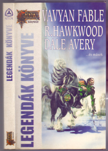 Vavyan Fable - Ryan Hawkwood - Dale Avery -...s msok - Legendk Knyve I. (Codex knyvtr)