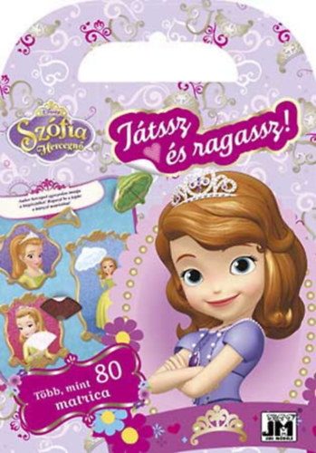 Szfia hercegn - Jtssz s ragassz!