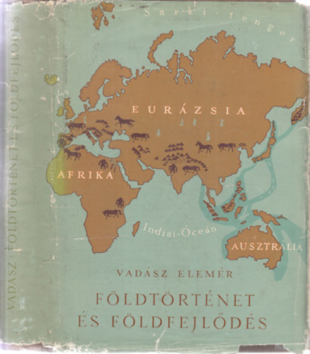 Vadsz Elemr - Fldtrtnet s fldfejlds