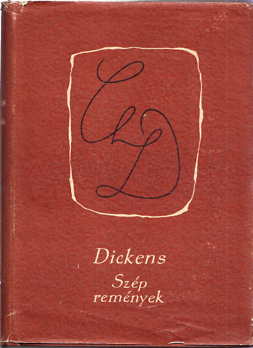 Charles Dickens - Sz�p rem�nyek