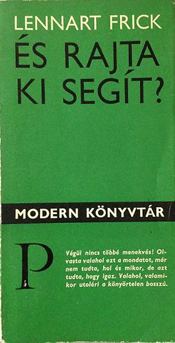 Lennart Frick - s rajta ki segt?