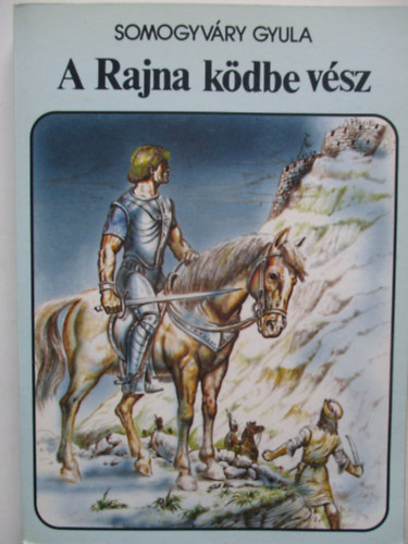 Vitz Somogyvry Gyula - A Rajna kdbe vsz
