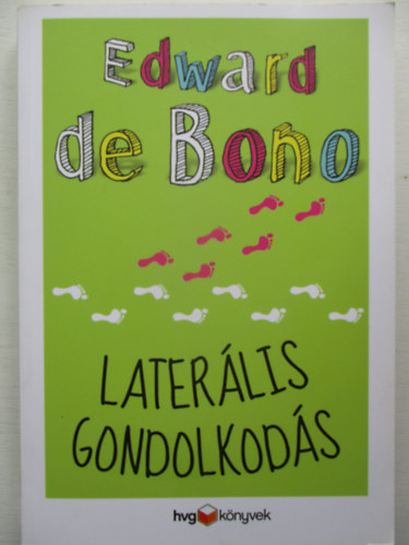 Edward De Bono - Laterlis gondolkods