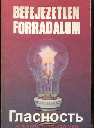 Szil�gyi �kos : (szerk.) - Befejezetlen forradalom