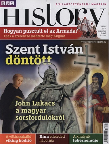 BBC History 2013. III. vfolyam. 8.szm. - Augusztus