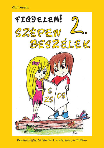 Gali Anita - Figyelem! Szpen beszlek 2. (s,zs,cs)