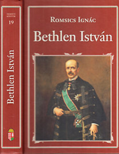 Romsics Ignc - Bethlen Istvn (Nemzeti knyvtr 19.)