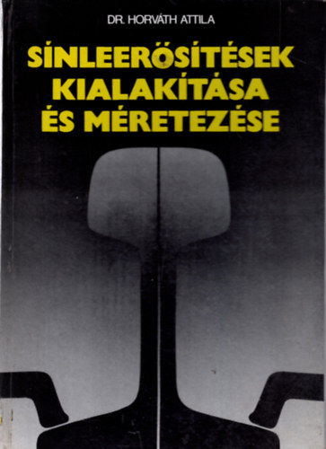 Dr. Horváth Attila - Sínleerősítések kialakítása és méretezése