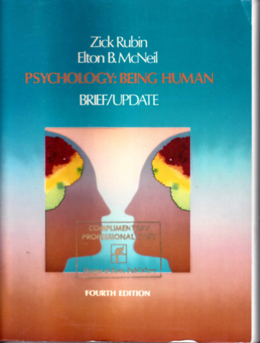 Zick Rubin - Elton B. McNeil - Psychology:Being Human. Brief/Update