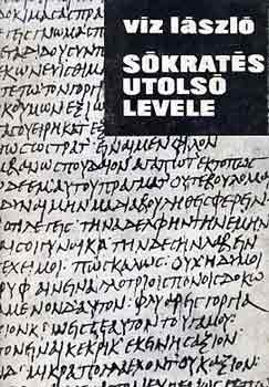 V�z L�szl� - S�krat�s utols� levele