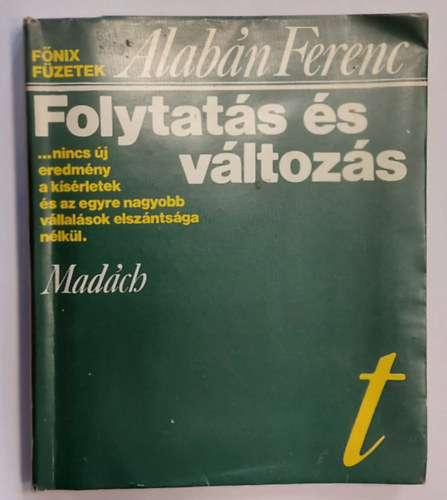 Alab�n Ferenc - Folytat�s �s v�ltoz�s