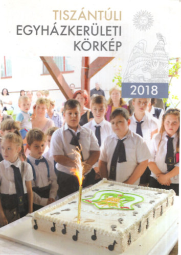 Fekete K�roly - Tisz�nt�li Egyh�zker�let  K�rk�p 2018