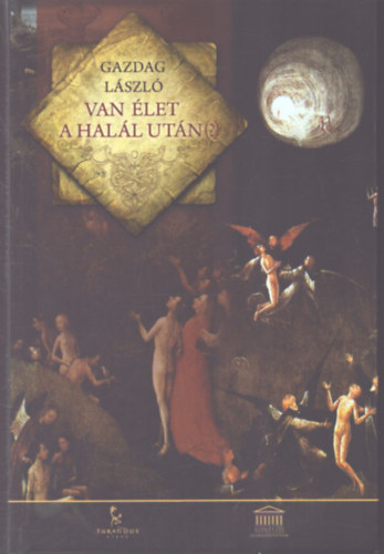 Gazdag L�szl� - Van �let a hal�l ut�n(?)