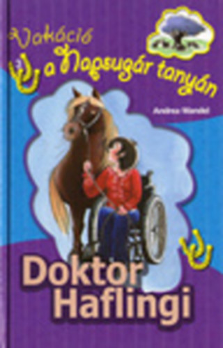 Andrea Wandel - Doktor Haflingi (Pony Club) - (Vak�ci� a Napsug�r tany�n 3.)