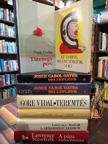 Chesterton G.K., Joyce Carol Oates, Gore Vidal, Charlotte Brontë, Lawrence Norfolk Paulo Coelho - Világirodalmi könyvcsomag 7 darabos KÖNYVMENTŐ AJÁNLAT: Az ember, aki Csütörtök volt - Rémálom, Tizenegy perc, Bellefleur avagy a családi átok I-II., Teremtés, Villette, A Lempriére-lexikon, A pápa rinocérosza