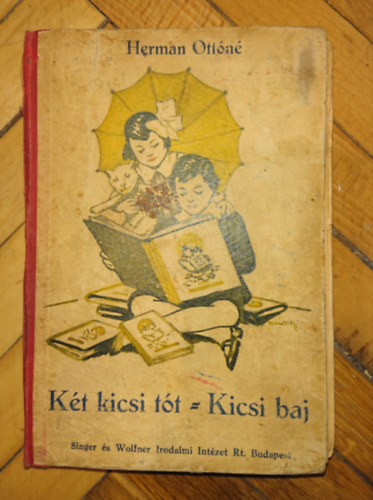 Hermann Ottn: Kt kicsi tt = kicsi baj