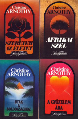 Christine Arnothy - 4 db Christine Arnothy k�tet: Utak a boldogs�ghoz + A gy�zelem �ra + Szeretem az �letet + Afrikai sz�l