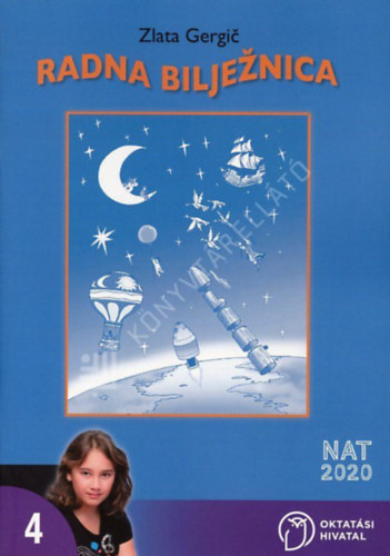 Zlata Gergic - Radna bilje�nica uz ud�benik gramatika Na� lijepi hrvatski za 4. razred osnovne �kole (horv�t nyelvtan munkaf�zet)