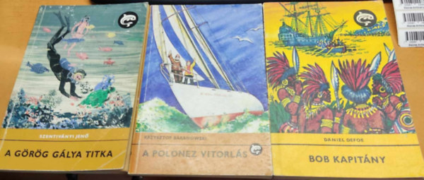 Szentiv�nyi Jen�, Krzysztof Baranowski Daniel Defoe - 3 db Delfin k�nyv: A g�r�g g�lya titka + A Polonez vitorl�s + Bob kapit�ny