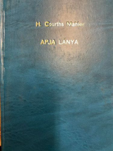 Courths Mahler - Apja lnya