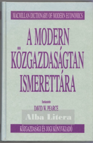 David W. Pearce - A modern kzgazdasgtan ismerettra