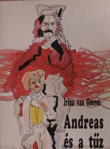 Irina van Goeree - Andreas �s a t�z