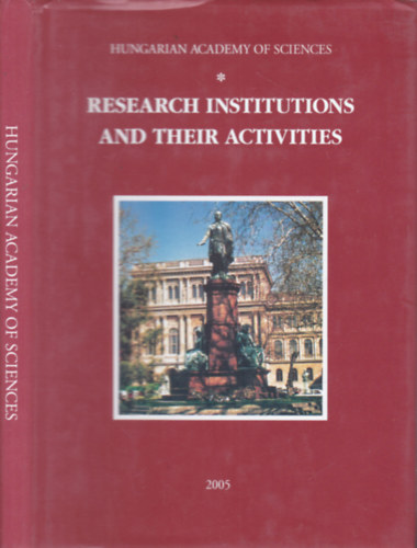 Jolnkai Mrton  (szerk.) - Research institutions and their activities (Hungarian Academy of Sciences)