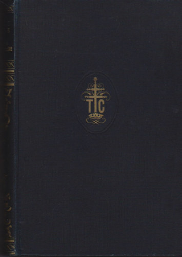 Tormay Cécile - Viaszfigurák - Görög mesék (Gyűjteményes emlékkiadás III.)