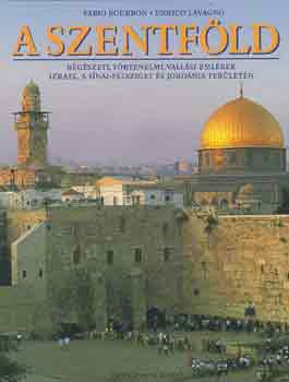 F.-Lavagno, E. Bourbon - A Szentföld