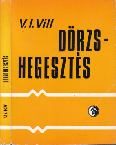 V. I. Vill - D�rzshegeszt�s