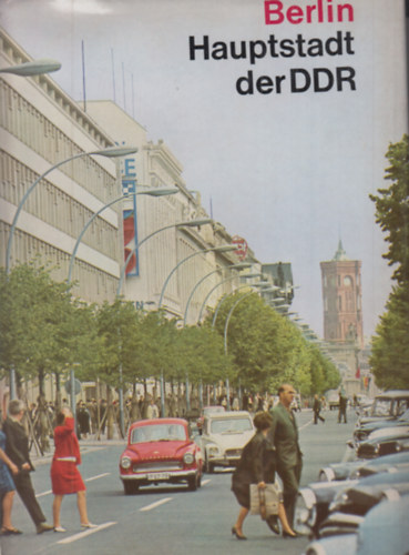 Kiesling G.; H�hn I. und Erik - Berlin - Haupstadt der DDR