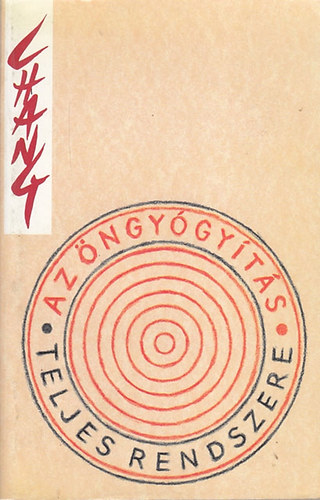 Stephen T. Csang dr. - Az ngygyts teljes rendszere - Bels taoista gyakorlatok