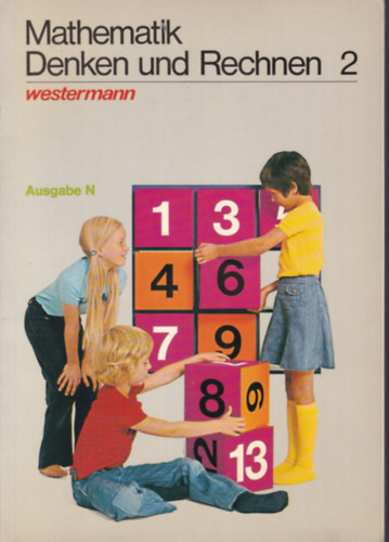 Mathematik - Denken und Rechnen 2. (Matematikai német nyelvű fejlesztőkönyv)