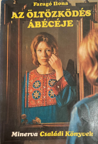 Farag Ilona - Az ltzkds bcje