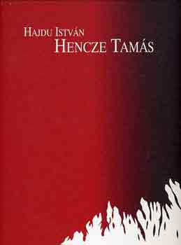 Hajdu Istvn - Hencze Tams
